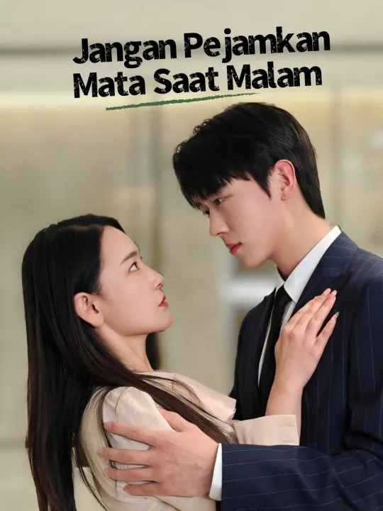 Jangan Pejamkan Mata Saat Malam